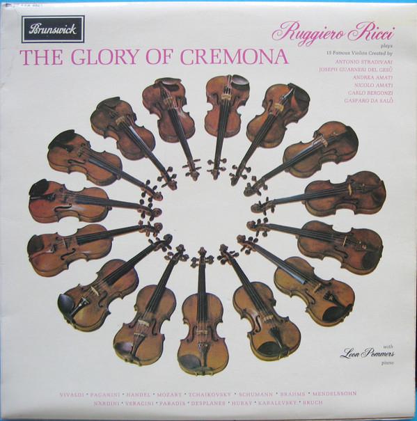 Ruggiero Ricci - The Glory Of Cremona