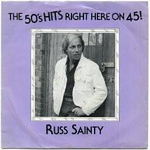 Russ Sainty - The 50's Hits Right Here on 45!