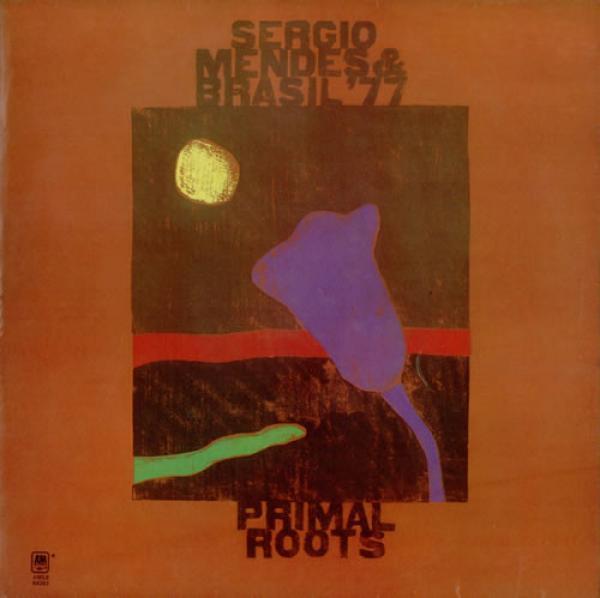 Sérgio Mendes & Brasil '77 - Primal Roots