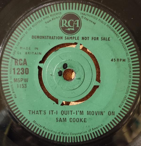 Sam Cooke - That's It - I Quit - I'm Movin' On