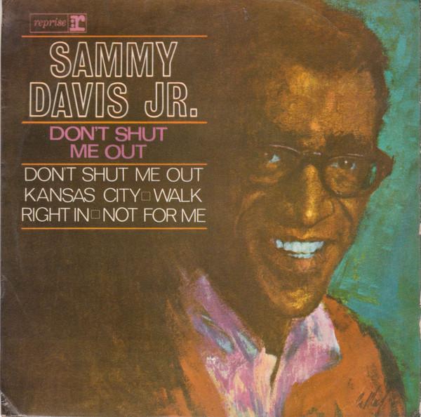 Sammy Davis Jr. - Don't Shut Me Out