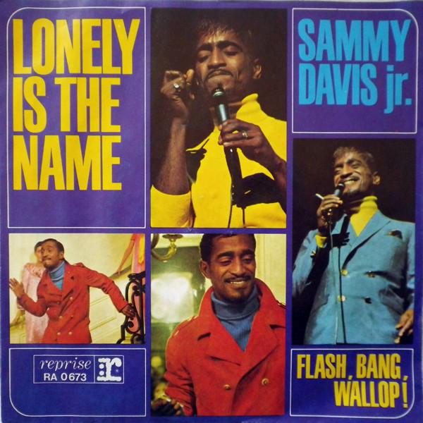 Sammy Davis Jr. - Lonely Is The Name