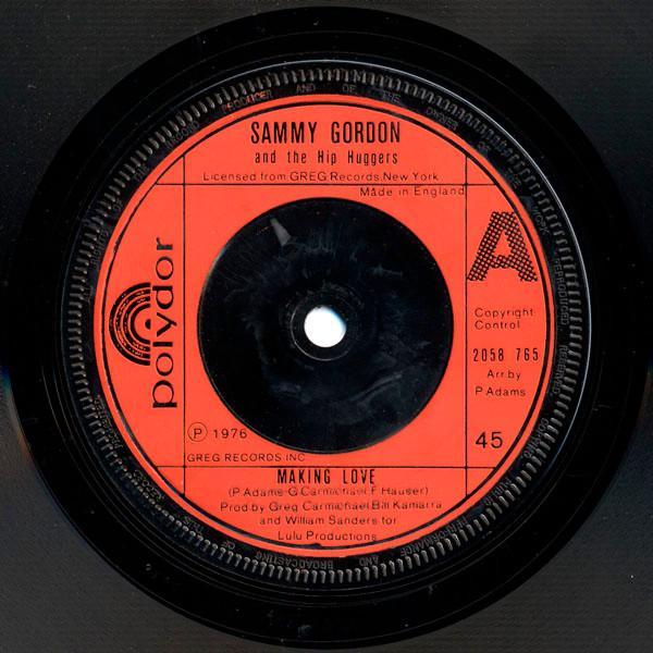 Sammy Gordon & The Hip Huggers - Making Love