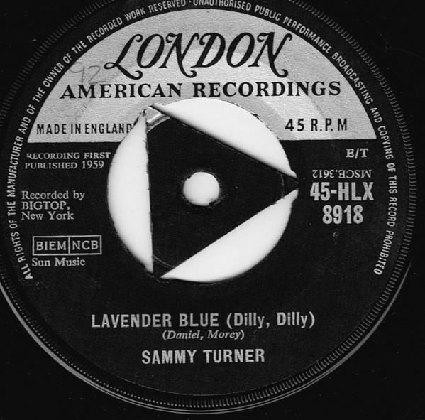Sammy Turner - Lavender Blue (Dilly, Dilly) / Sweet Annie Laurie
