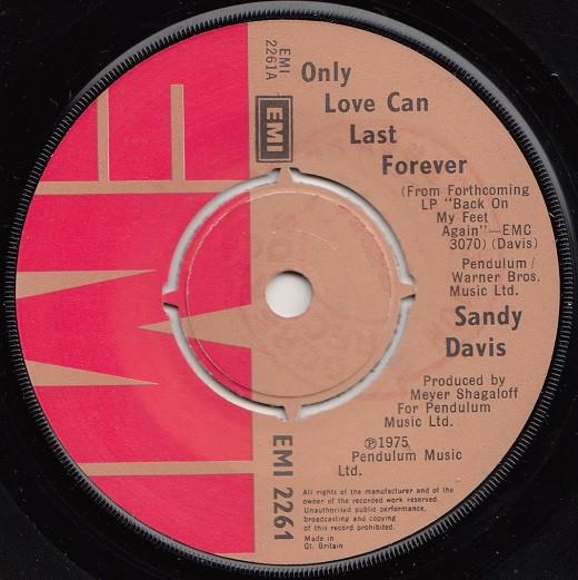 Sandy Davis - Only Love Can Last Forever / Eugene Baby