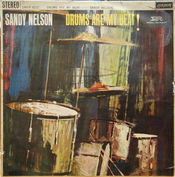 Sandy Nelson - Drums Are My Beat!