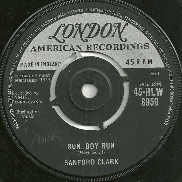 Sanford Clark - Run, Boy Run