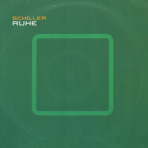 Schiller - Ruhe