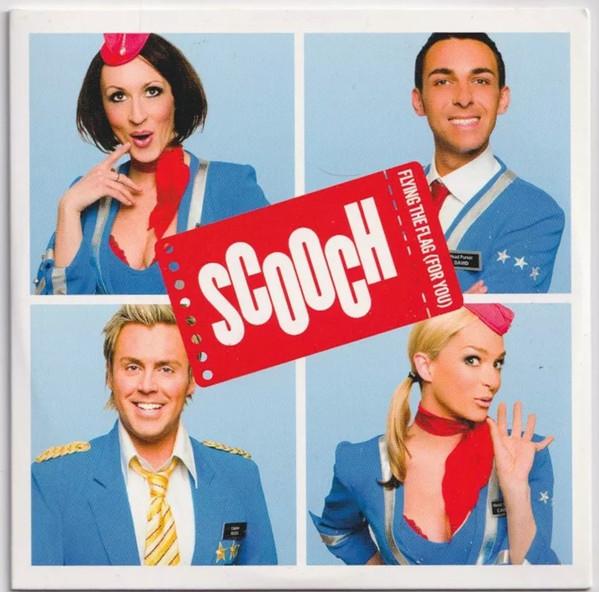 Scooch - Flying The Flag (For You)
