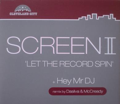Screen II - Let The Record Spin + Hey Mr DJ