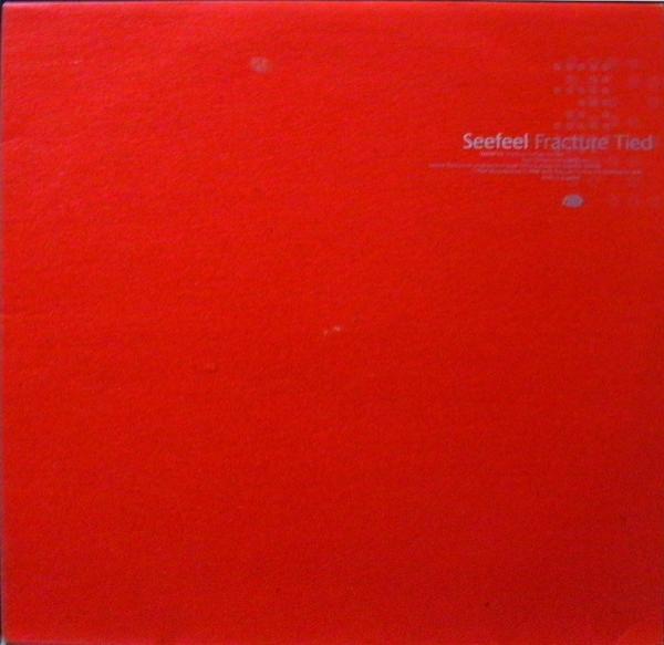 Seefeel - Fracture / Tied
