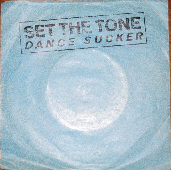 Set The Tone - Dance Sucker