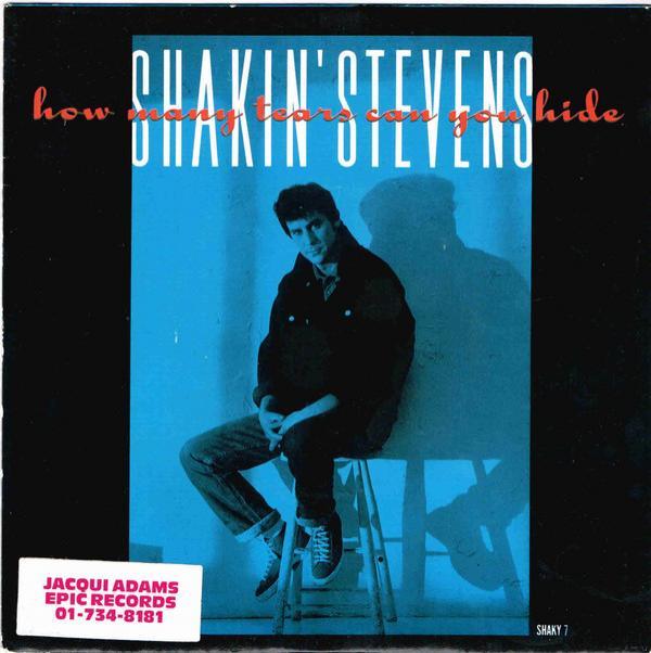 Shakin' Stevens - How Many Tears Can You Hide