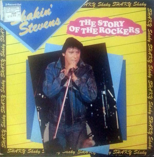 Shakin' Stevens - The Story Of The Rockers