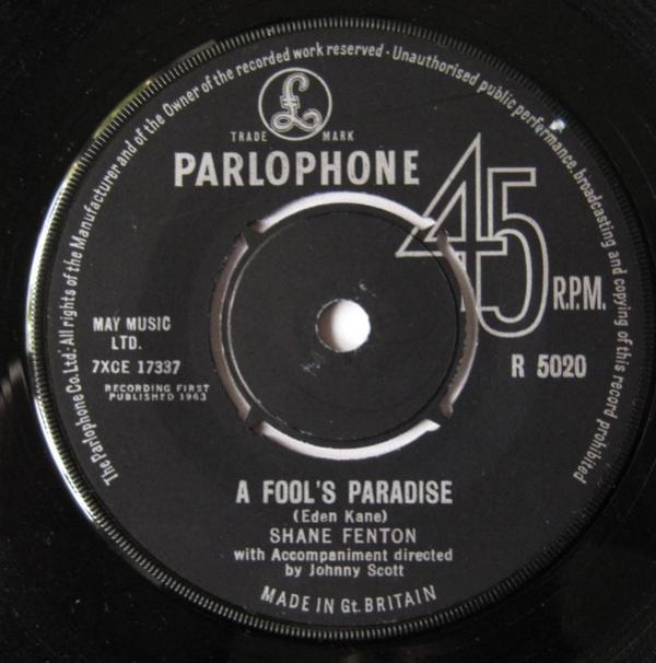 Shane Fenton - A Fool's Paradise / You Need Love