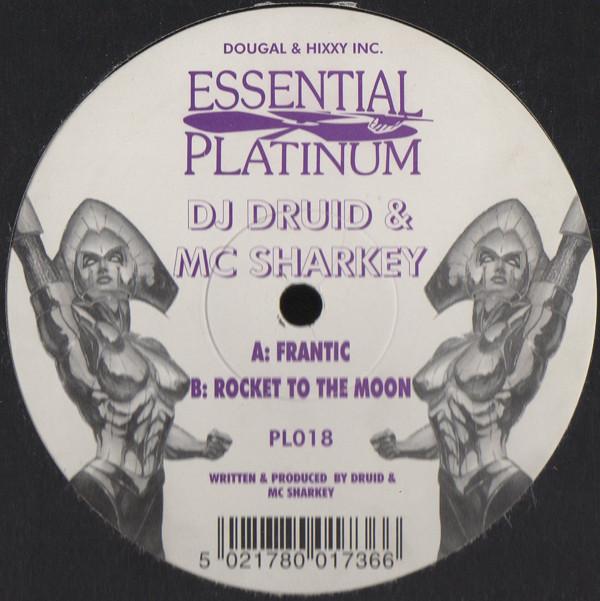 Sharkey, DJ Druid - Frantic / Rocket To The Moon