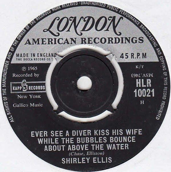Shirley Ellis - Ever See A Diver Kiss His Wife While The Bubbles Bounce About Above The Water