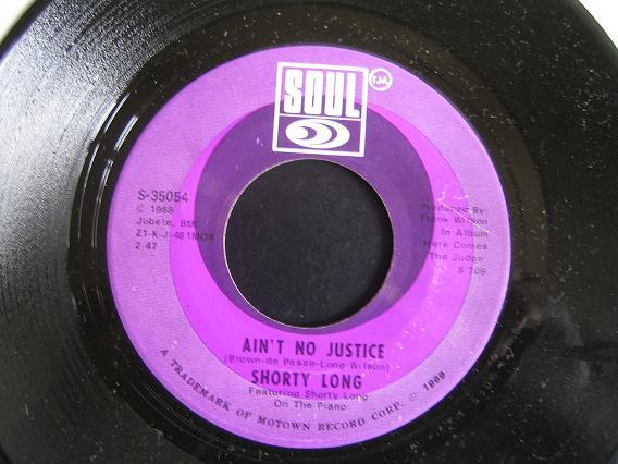 Shorty Long (2) - Ain't No Justice / I Had A Dream