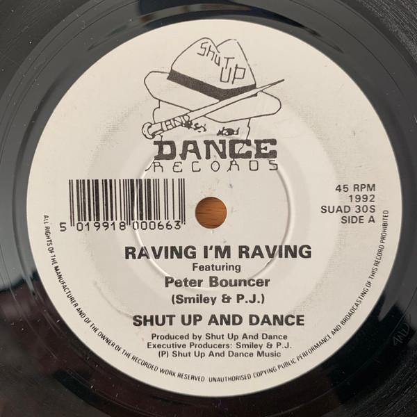 Shut Up & Dance - Raving I'm Raving / Runaways