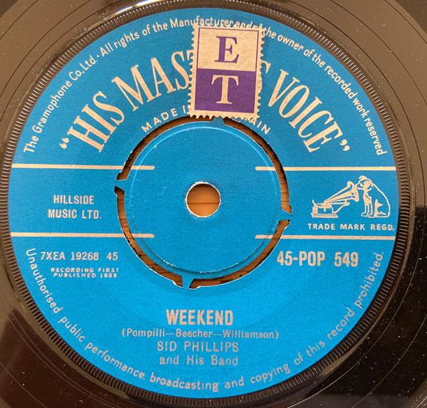 Sid Phillips Band - Weekend / Enchiladas - Cha Cha