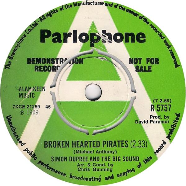 Simon Dupree And The Big Sound - Broken Hearted Pirates / She Gave Me The Sun