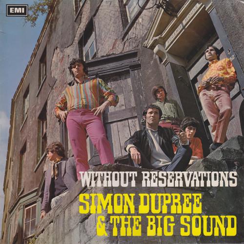 Simon Dupree And The Big Sound - Without Reservations