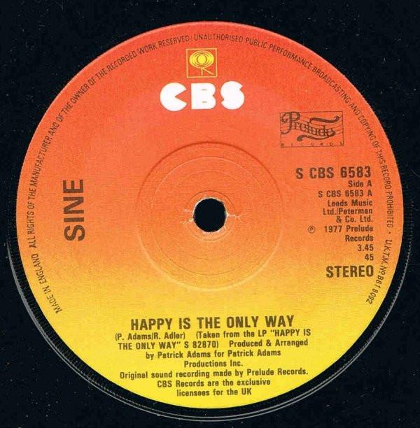 Sine (3) - Happy Is The Only Way