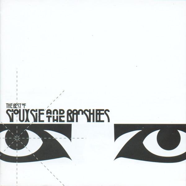 Siouxsie & The Banshees - The Best Of Siouxsie And The Banshees