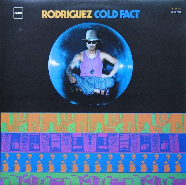 Sixto Rodriguez - Cold Fact