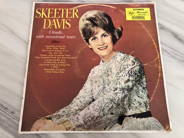 Skeeter Davis - Cloudy, With Occasional Tears