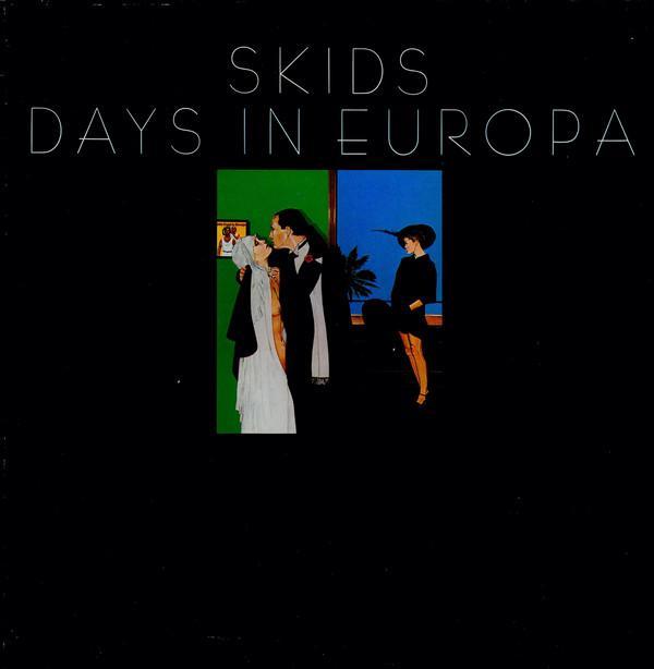 Skids - Days In Europa