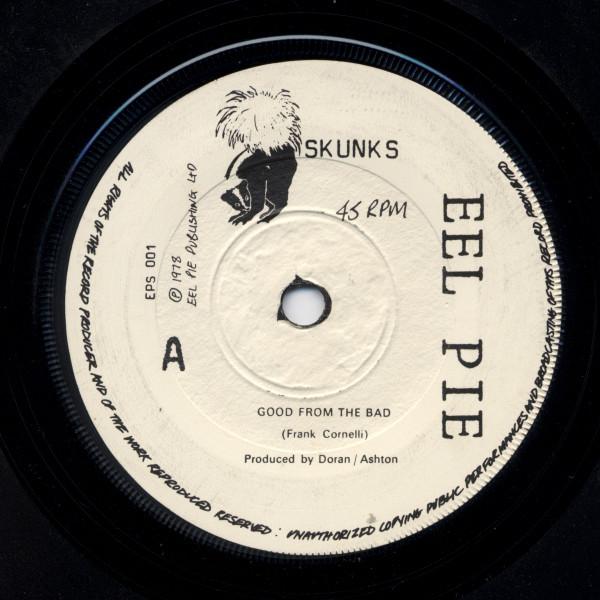 Skunks - Good From The Bad