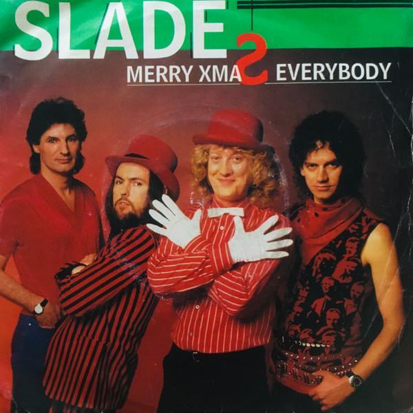 Slade - Merry Xmas Everybody