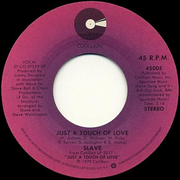 Slave - Just A Touch Of Love