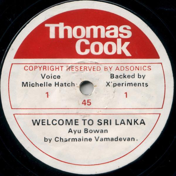 Sohan Weerasinghe, The X'periments, Michelle Hatch - Welcome To Sri Lanka