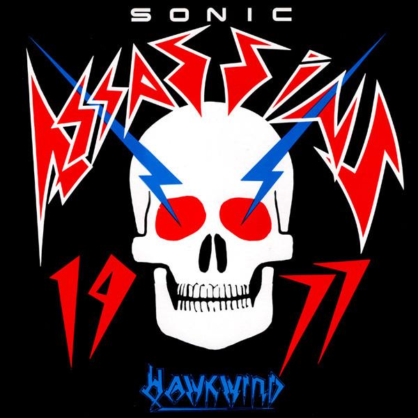 Sonic Assassins (2) - Hawkwind As The Sonic Assassins (1977)