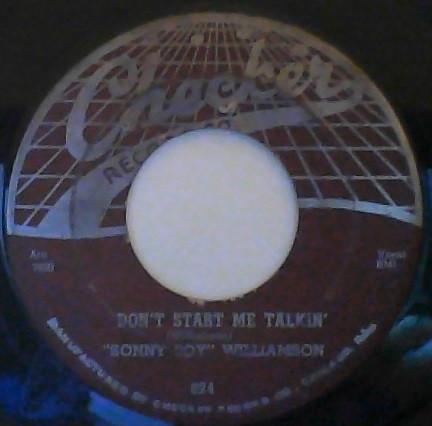 Sonny Boy Williamson (2) - Don't Start Me Talkin' / All My Love In Vain