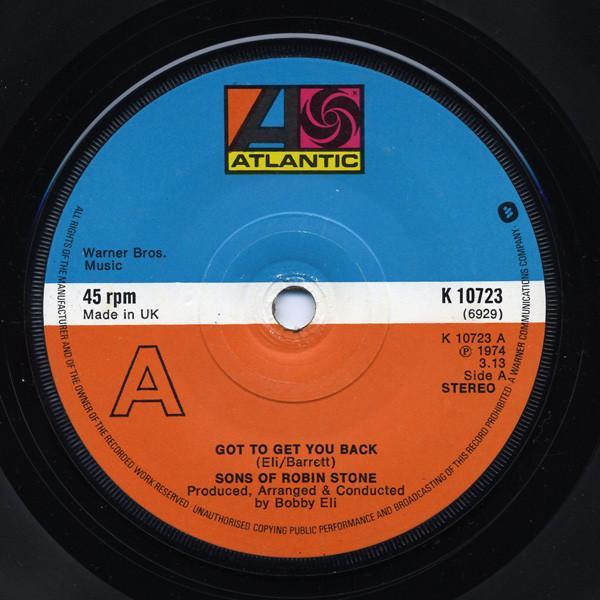 Sons of Robin Stone - Got To Get You Back