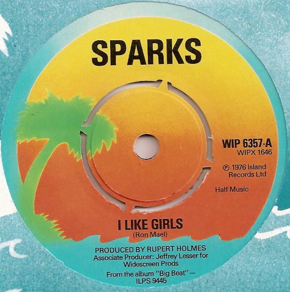 Sparks - I Like Girls