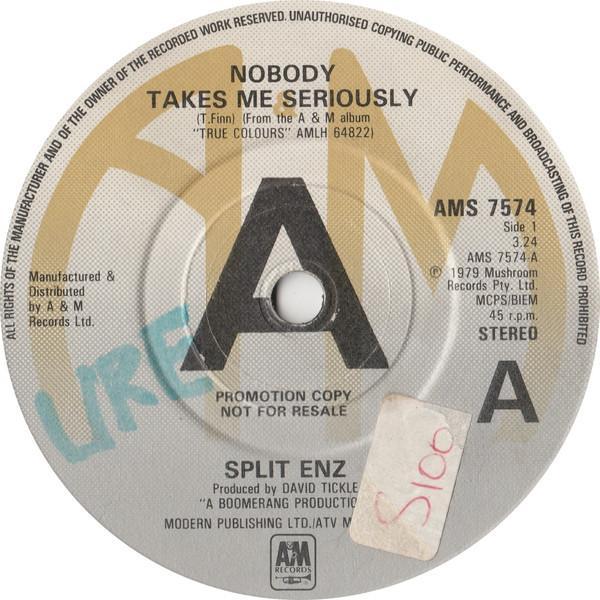 Split Enz - Nobody Takes Me Seriously