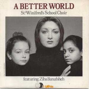 St. Winifred's School Choir, Ziba Banafsheh - A Better World
