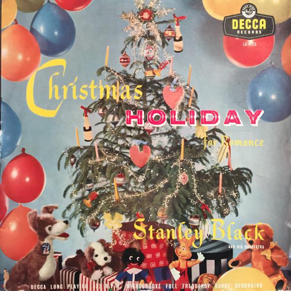 Stanley Black & His Orchestra - Christmas Holiday For Romance