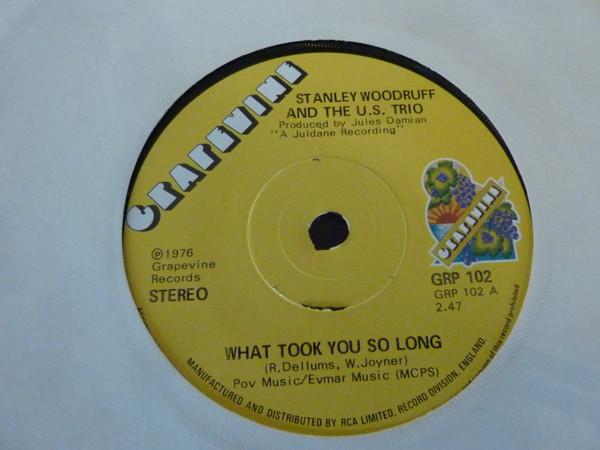 Stanley Woodruff And The 'US' Trio - What Took You So Long