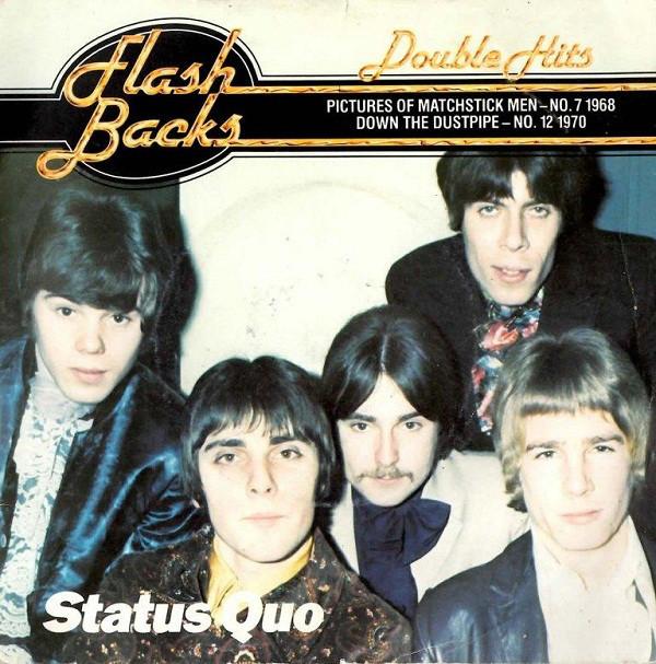 Status Quo - Pictures Of Matchstick Men / Down The Dustpipe