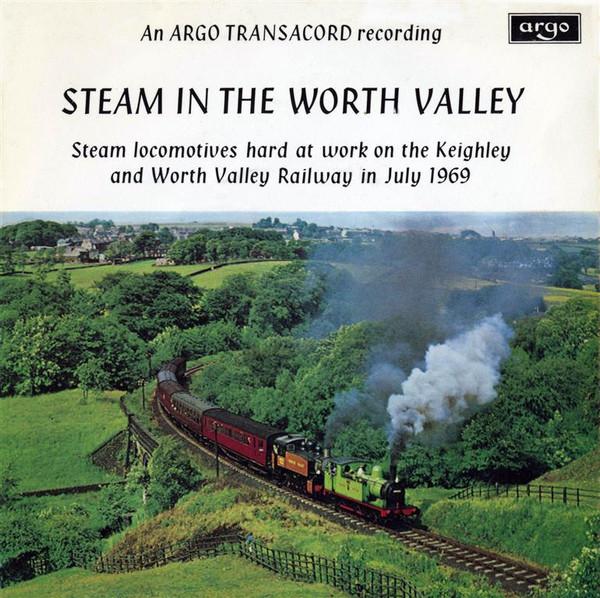  - Steam In The Worth Valley