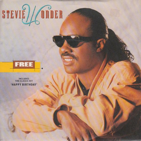 Stevie Wonder - Free / Happy Birthday