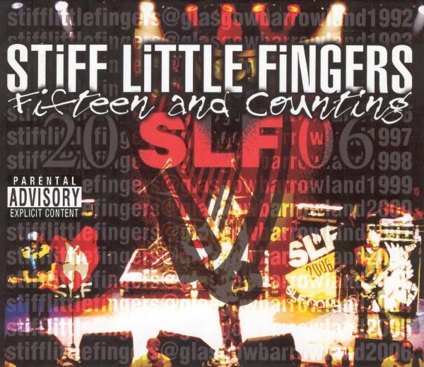 Stiff Little Fingers - Fifteen And Counting