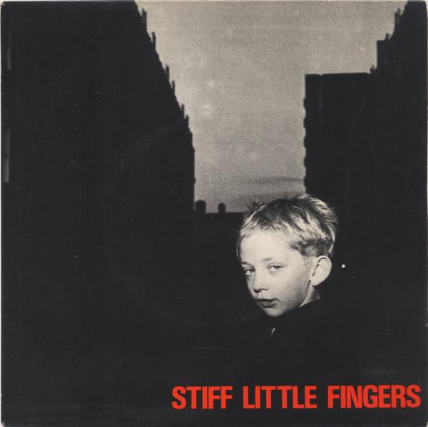 Stiff Little Fingers - Gotta Gettaway