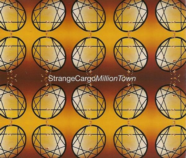 Strange Cargo - Million Town