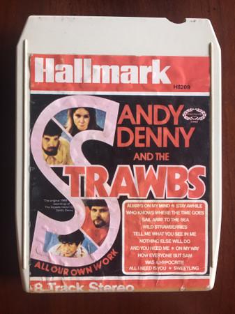 Strawbs, Sandy Denny - All Our Own Work